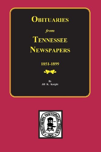 Cover for Jill L. Garrett · Obituaries from Tennessee Newspapers, 1851-1899 (Paperback Book) (2014)