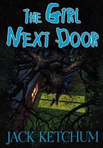 Cover for Jack Ketchum · The Girl Next Door (Hardcover bog) [1st edition] (2002)