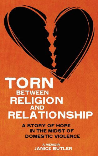 Cover for Janice Butler · Torn Between Religion and Relationship (Paperback Book) (2010)