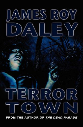 Cover for James Roy Daley · Terror Town (Paperback Book) (2011)