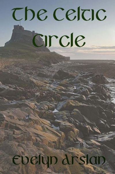 Cover for Evelyn Arslan · The Celtic Circle (Paperback Book) (2012)