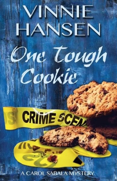Cover for Vinnie Hansen · One Tough Cookie (Pocketbok) (2015)