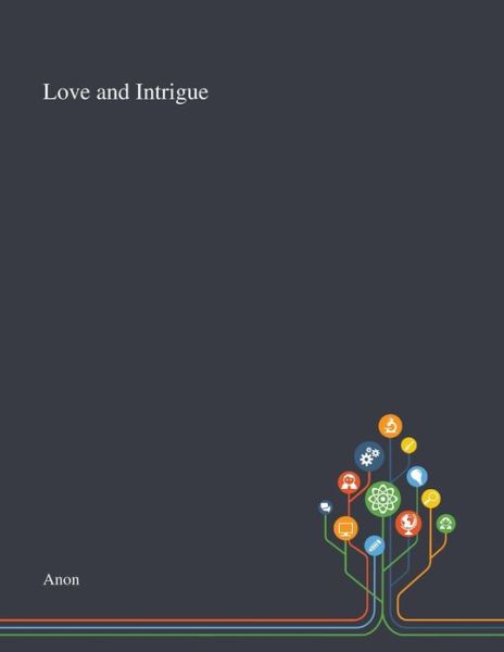 Love and Intrigue - Friedrich Schiller - Bøger - Saint Philip Street Press - 9781013295744 - 9. oktober 2020