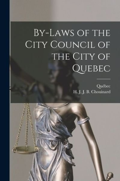 Cover for Quebec (Quebec) · By-laws of the City Council of the City of Quebec [microform] (Paperback Bog) (2021)