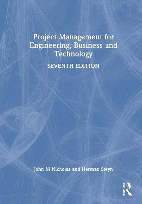Cover for John M. Nicholas · Project Management for Engineering, Business, and Technology (Hardcover Book) (2025)