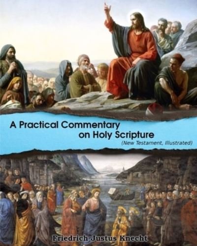 Cover for D D · A Practical Commentary On Holy Scripture (New Testament) (Paperback Bog) (2024)