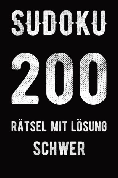 Cover for Tewebook Sudoku · Sudoku 200 Ratsel mit Loesung schwer (Paperback Book) (2019)