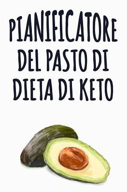 Cover for Blokzan Ink · Pianificatore del Pasto di Dieta di Keto (Paperback Bog) (2019)