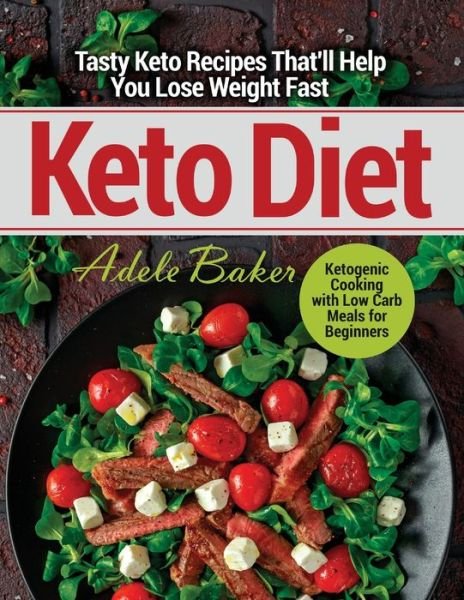 Cover for Adele Baker · Keto Diet (Paperback Bog) (2019)
