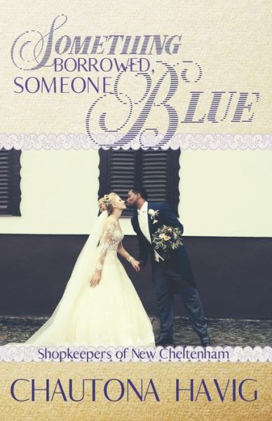 Cover for Chautona Havig · Something Borrowed, Someone Blue (Paperback Book) (2019)