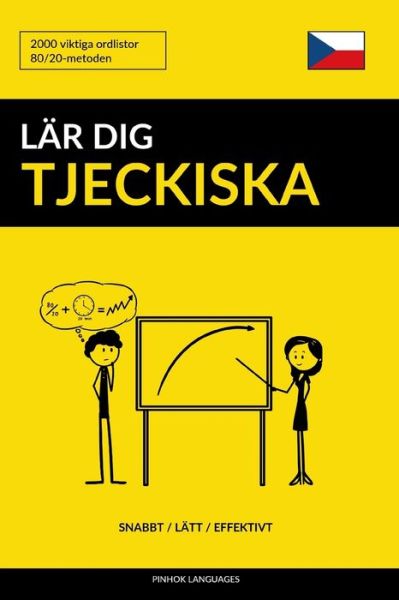 Cover for Pinhok Languages · Lar dig Tjeckiska - Snabbt / Latt / Effektivt (Pocketbok) (2019)