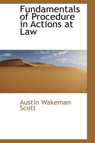 Cover for Austin Wakeman Scott · Fundamentals of Procedure in Actions at Law (Paperback Book) (2009)