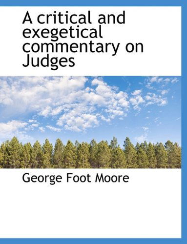 Cover for George Foot Moore · A Critical and Exegetical Commentary on Judges (Paperback Book) [Large Type edition] (2009)