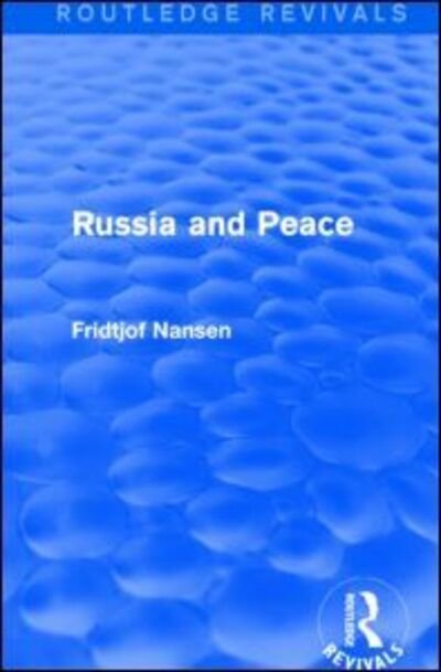 Cover for Fridtjof Nansen · Russia and Peace - Routledge Revivals (Pocketbok) (2016)