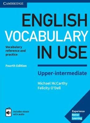 Cover for Michael McCarthy · English Vocabulary in Use Upper-Intermediate Book with Answers and Enhanced eBook: Vocabulary Reference and Practice - Vocabulary in Use (Bok) [4 Revised edition] (2017)