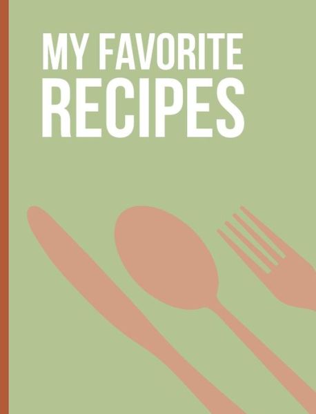 Cover for Stacey Peterson · My Favorite Recipes (Hardcover Book) (2015)