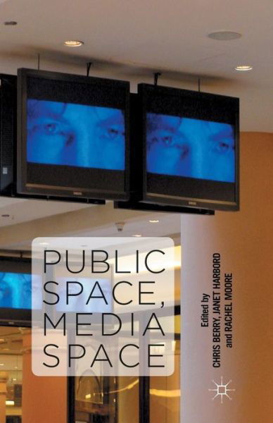 Public Space, Media Space (Paperback Book) [1st ed. 2013 edition] (2013)