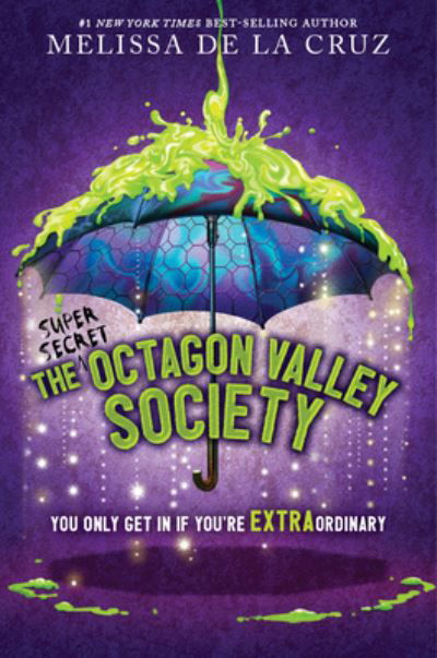 Cover for Melissa De La Cruz · The (Super Secret) Octagon Valley Society - Octagon Valley (Inbunden Bok) (2023)
