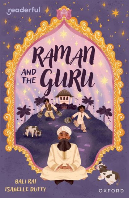 Readerful Independent Library: Oxford Reading Level 14: Raman and the Guru - Readerful Independent Library - Bali Rai - Książki - Oxford University Press - 9781382041744 - 27 czerwca 2024