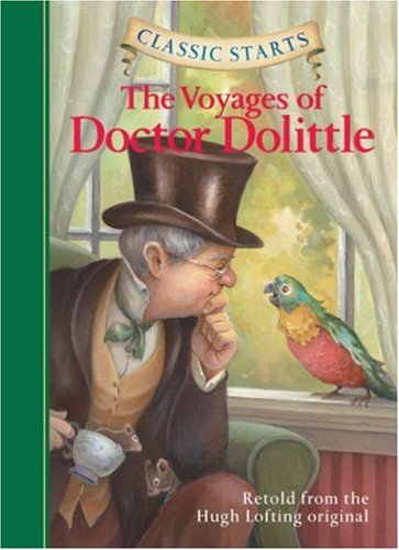 Cover for Hugh Lofting · Classic Starts®: The Voyages of Doctor Dolittle - Classic Starts® (Gebundenes Buch) [Abridged edition] (2008)