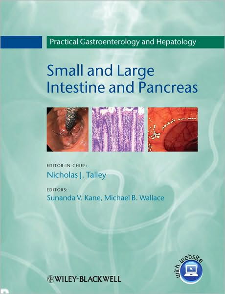 Cover for NJ Talley · Practical Gastroenterology and Hepatology: Small and Large Intestine and Pancreas (Hardcover Book) (2010)