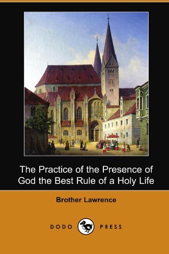 Cover for Brother Lawrence · The Practice of the Presence of God the Best Rule of a Holy Life (Dodo Press) (Paperback Bog) (2007)