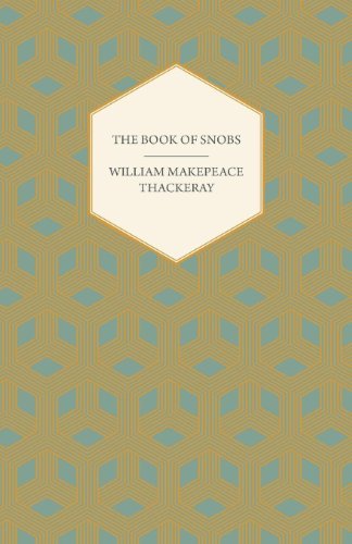 Cover for William Makepeace Thackeray · The Book of Snobs - Christmas Books and Sketches and Travels in London (Pocketbok) (2006)