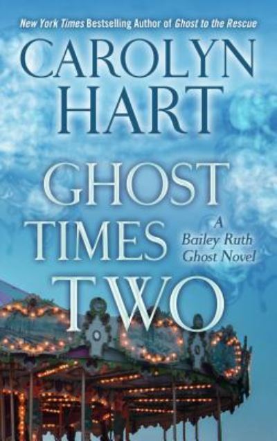 Cover for Carolyn Hart · Ghost Times Two (Book) (2017)