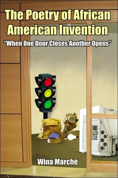 Cover for Wina March · The Poetry of African American Invention: when One Door Closes Another Opens (Paperback Book) (2005)