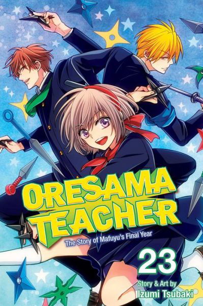 Cover for Izumi Tsubaki · Oresama Teacher, Vol. 23 - Oresama Teacher (Pocketbok) (2018)