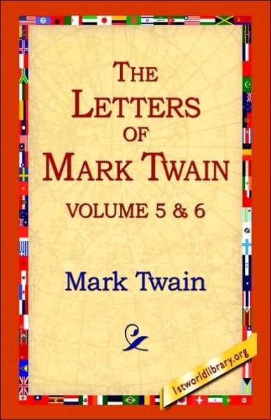 Cover for Mark Twain · The Letters of Mark Twain Vol.5 &amp; 6 (Hardcover Book) (2006)
