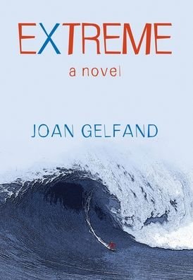Cover for Joan Gelfand · Extreme (Innbunden bok) (2020)