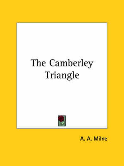 Cover for A. A. Milne · The Camberley Triangle (Taschenbuch) (2005)