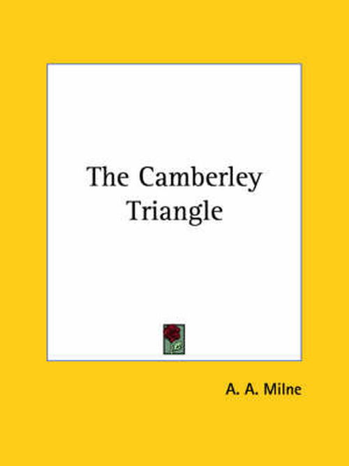 Cover for A. A. Milne · The Camberley Triangle (Paperback Bog) (2005)