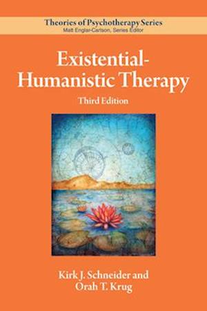 Cover for Kirk J. Schneider · Existential–Humanistic Therapy - Theories of Psychotherapy Series® (Paperback Book) [Third edition] (2025)