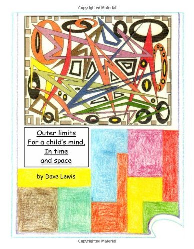 Cover for Dave Lewis · Outer Limits for a Child's Mind, in Time and Space (Paperback Bog) (2012)