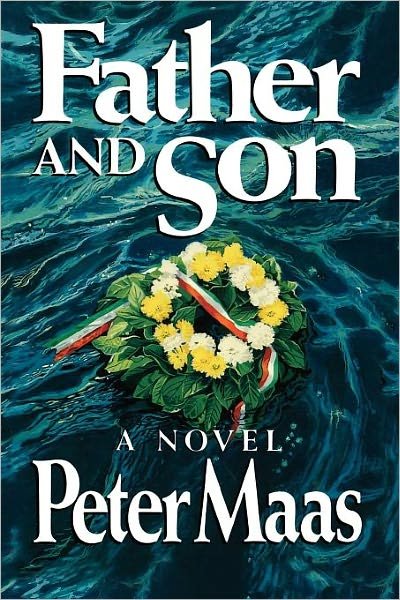 Father and Son - Peter Maas - Livros - Simon & Schuster - 9781439152744 - 24 de novembro de 2008