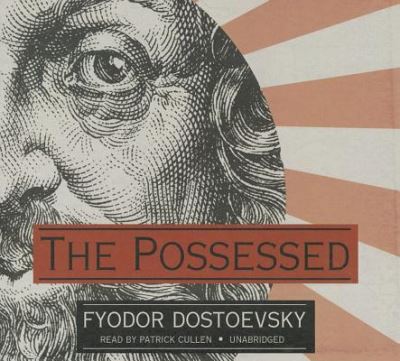 Cover for Fyodor Dostoevsky · The Possessed Lib/E (CD) (2011)