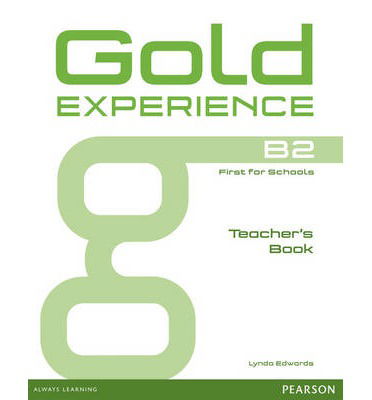 Cover for Lynda Edwards · Gold Experience B2 Teacher's Book - Gold Experience (Pocketbok) (2014)