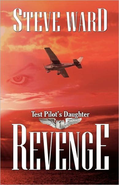 Cover for Steve Ward · Test Pilot's Daughter: Revenge (Taschenbuch) (2011)