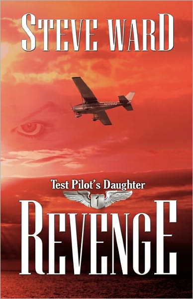 Cover for Steve Ward · Test Pilot's Daughter: Revenge (Pocketbok) (2011)