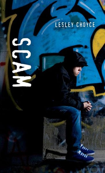 Cover for Lesley Choyce · Scam (Book) (2016)