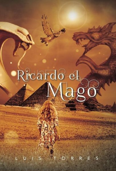 Cover for Luis Torres · Ricardo El Mago (Hardcover Book) (2013)