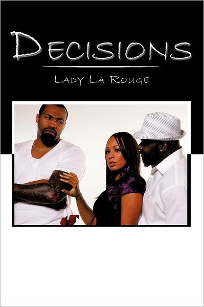 Cover for Lady La Rouge · Decisions (Paperback Book) (2011)