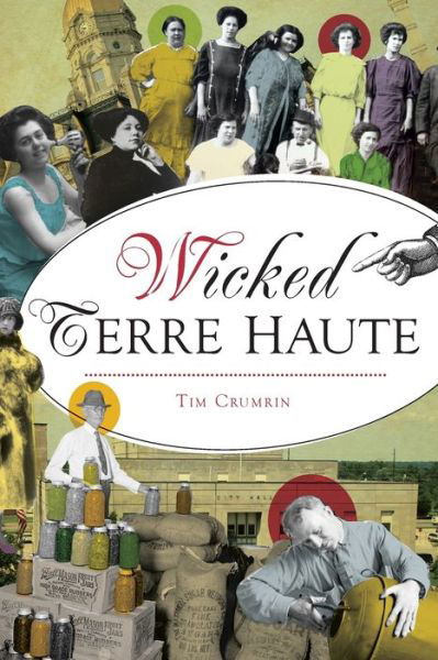 Cover for Tim Crumrin · Wicked Terre Haute (Taschenbuch) (2019)