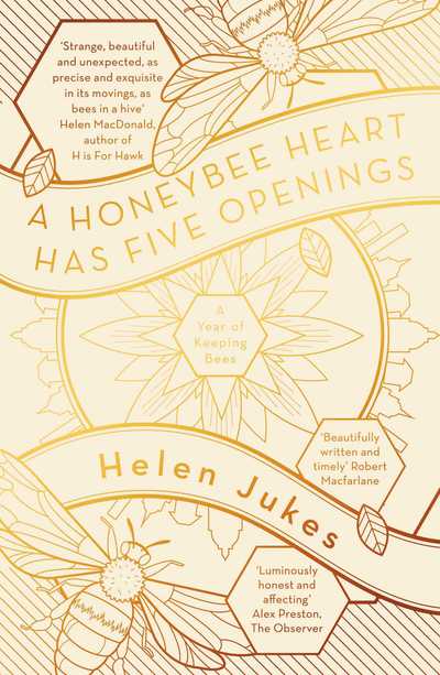 Cover for Helen Jukes · A Honeybee Heart Has Five Openings (Paperback Book) (2019)