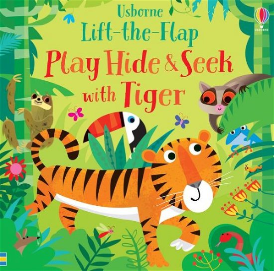 Play Hide and Seek with Tiger - Play Hide and Seek - Sam Taplin - Bücher - Usborne Publishing Ltd - 9781474968744 - 9. Januar 2020