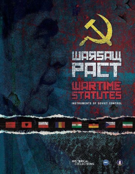 Cover for Central Intelligence Agency · Warsaw Pact Wartime Statutes:  Instruments of Soviet Control (Paperback Book) (2012)