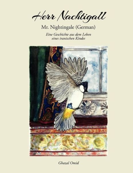 Cover for Ghazal Omid · Mr. Nightingale (Paperback Bog) [German edition] (2012)