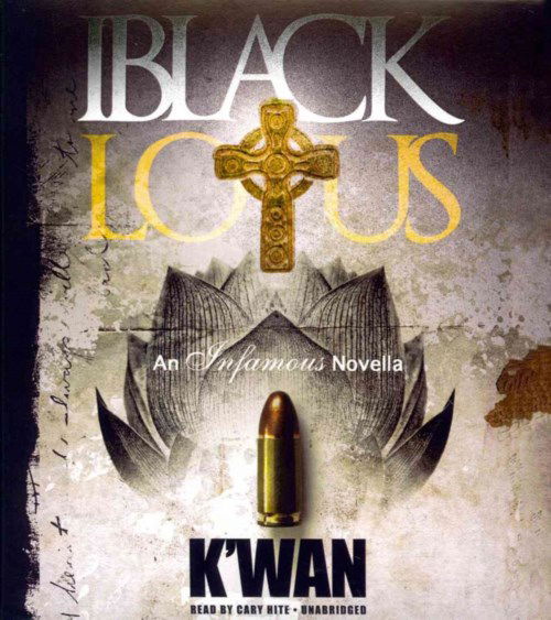 Cover for K'wan · Black Lotus (Infamous) (Audiobook (płyta CD)) [Unabridged edition] (2014)